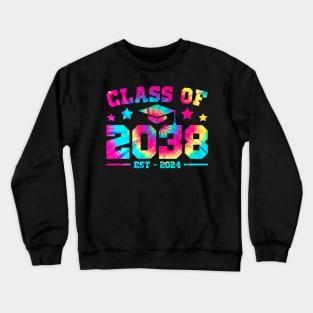 Class Of 2038 Grow With Me First Day Of School Tie Dye Crewneck Sweatshirt